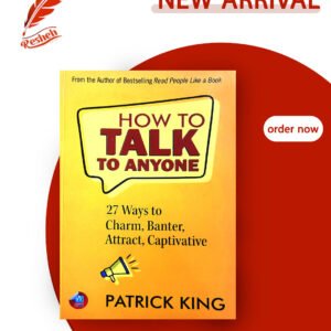 How to Talk to Anyone (original) Patrick King