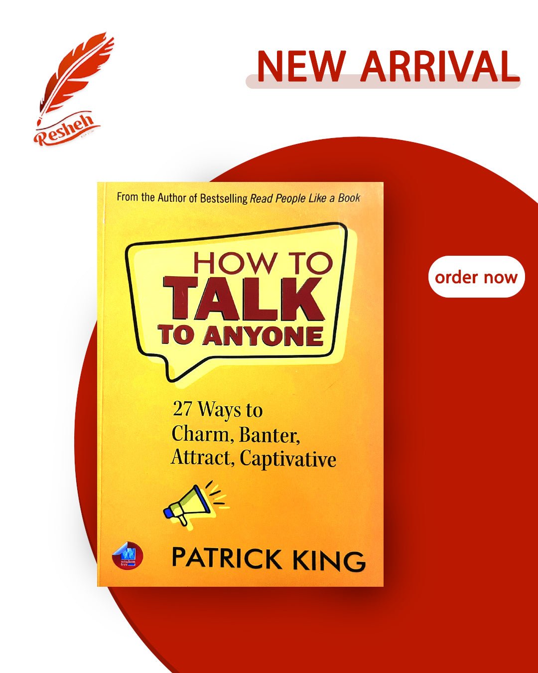 How to Talk to Anyone (original) Patrick King